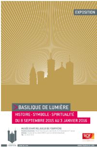 Basilique de Lumière. Du 8 septembre 2015 au 3 janvier 2016 à Lyon. Rhone. 